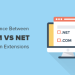 Com vs Net – What’s the Difference Between Domain Extensions