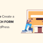 How to Create Advanced Search Form in WordPress for Custom Post Types