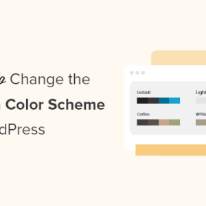 Read more about the article How to Change the Admin Color Scheme in WordPress (Quick & Easy)