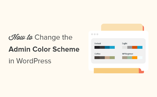 Read more about the article How to Change the Admin Color Scheme in WordPress (Quick & Easy)