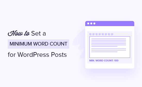 Read more about the article How to Set a Minimum Word Count for WordPress Posts