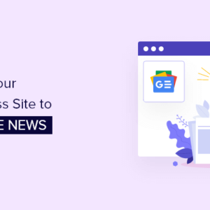 Read more about the article How to Submit your WordPress Site to Google News