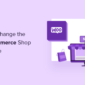 Read more about the article How to Change the WooCommerce Shop Page Title (Quick & Easy)