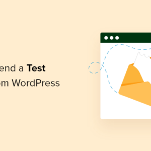Read more about the article How to Send a Test Email From WordPress (The Easy Way)