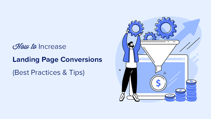 Read more about the article How to Increase Your Landing Page Conversions by 300% (Proven Tips)