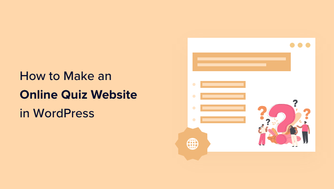 Read more about the article How to Make an Online Quiz Website (Step by Step)