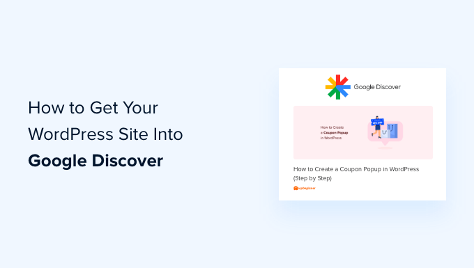 Read more about the article How to Get Your WordPress Site Into Google Discover (8 Tips)