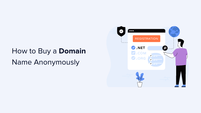 You are currently viewing How To Buy a Domain Name Anonymously (3 Easy Ways)