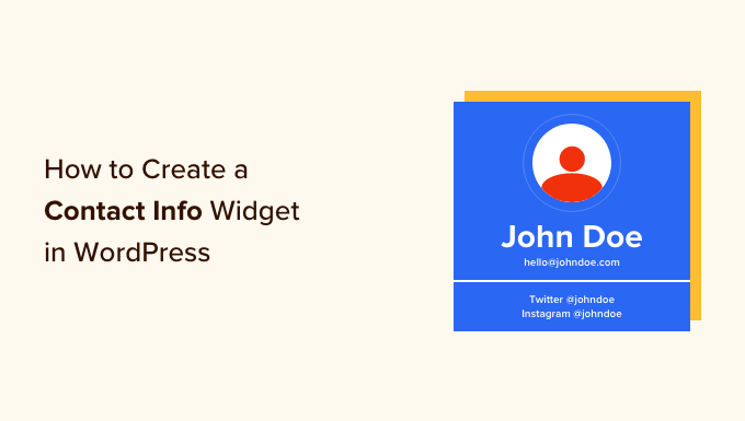 Read more about the article How to Create a Contact Info Widget in WordPress
