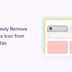How to Easily Remove WordPress Icon from Browser Tab