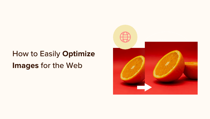 Read more about the article How to Optimize Images for Web Performance without Losing Quality