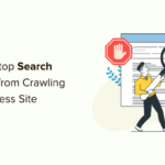 How to Stop Search Engines from Crawling a WordPress Site