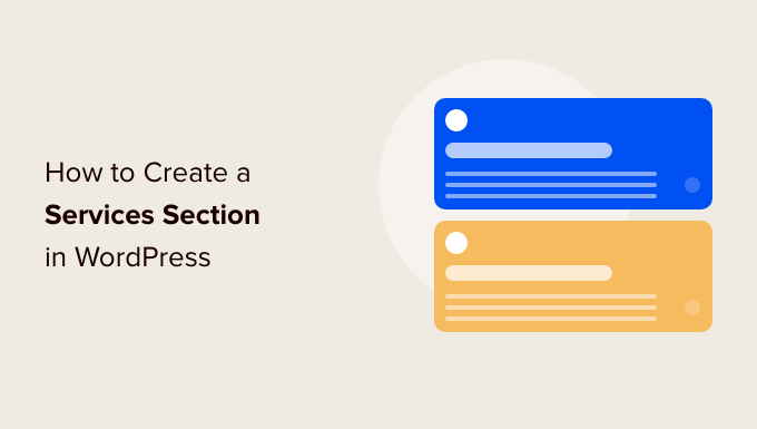 You are currently viewing How to Create a Services Section in WordPress