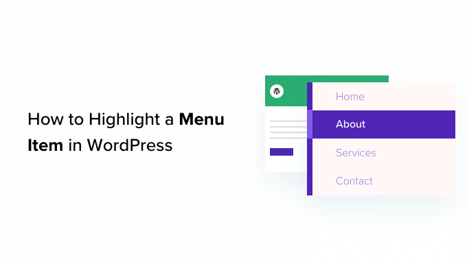 You are currently viewing How to Highlight a Menu Item in WordPress