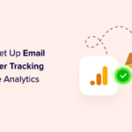 How to Set Up Email Newsletter Tracking in Google Analytics