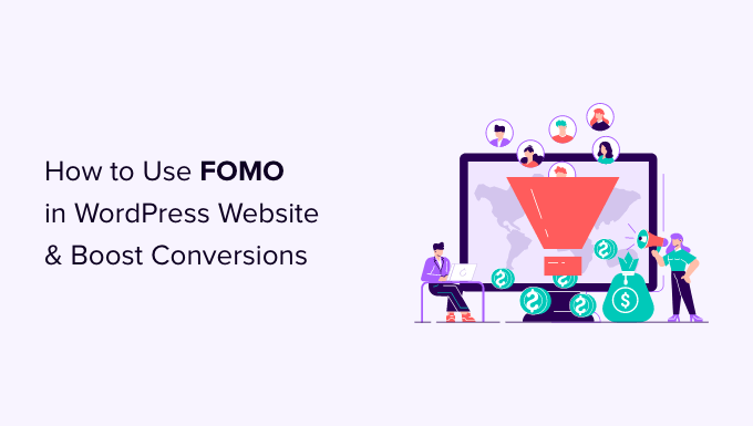 You are currently viewing How to Use FOMO on Your WordPress Site to Increase Conversions