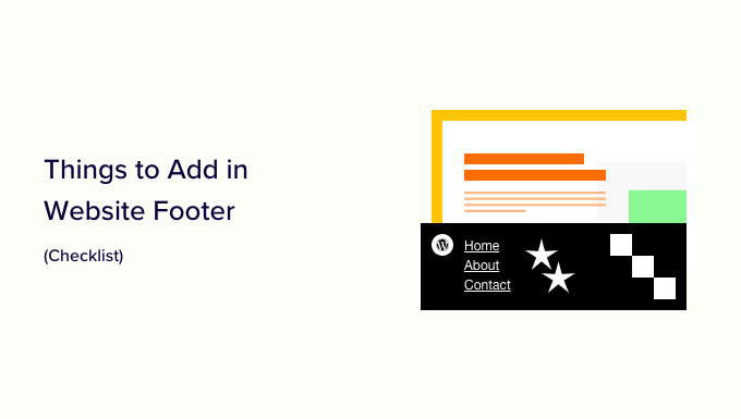 You are currently viewing Checklist: 10 Things To Add To The Footer on Your WordPress Site