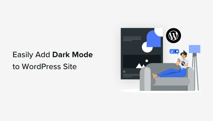 Read more about the article How to Add Dark Mode to Your WordPress Website (Easy)