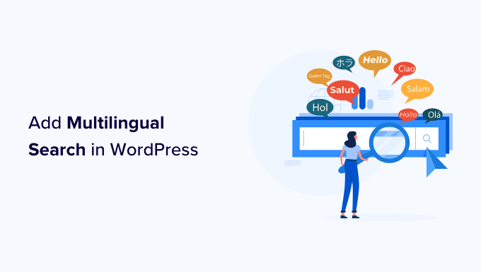 You are currently viewing How to Add Multilingual Search in WordPress (2 Ways)