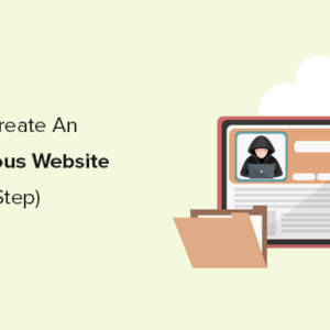 Read more about the article How to Create a Truly Anonymous Website (Step by Step)