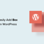 How to Easily Add Box Shadow in WordPress (4 Ways)