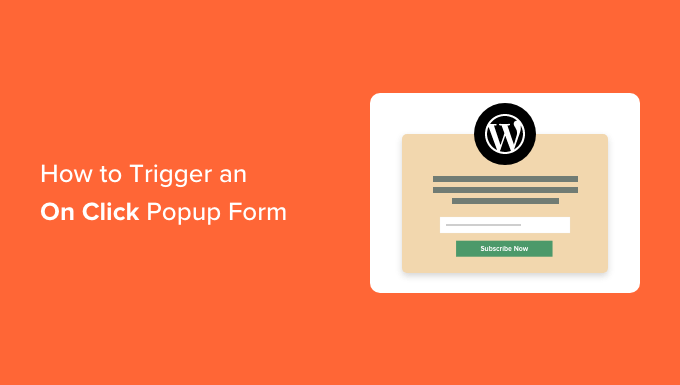Read more about the article How to Open a WordPress Popup Form On Click of Link or Image