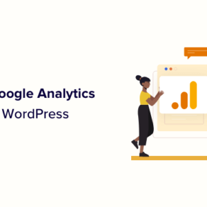 Read more about the article How to Set Up Google Analytics Goals for Your WordPress Site