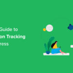 WordPress Conversion Tracking Made Simple: A Step-by-Step Guide