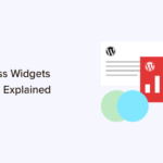 WordPress Widgets vs Blocks – What’s the Difference? (Explained)
