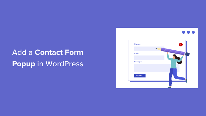 Read more about the article How to Add a Contact Form Popup in WordPress