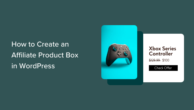 Read more about the article How to Create an Affiliate Product Box (No Coding Required)
