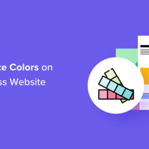 Read more about the article How to Customize Colors on Your WordPress Website
