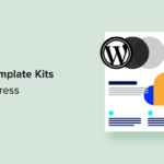 How to Install Template Kits in WordPress (Step-by-Step)