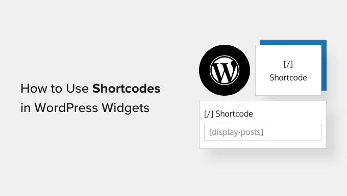 You are currently viewing How to Use Shortcodes in your WordPress Sidebar Widgets