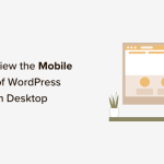 How to View the Mobile Version of WordPress Sites From Desktop