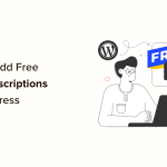 How to Add Free Trial Subscriptions in WordPress (4 Methods)