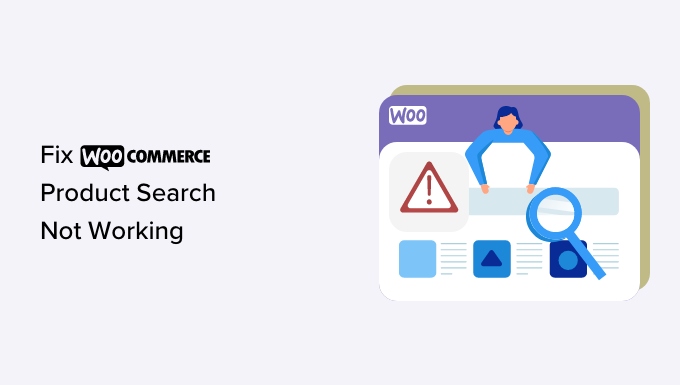 You are currently viewing How to Fix WooCommerce Product Search Not Working
