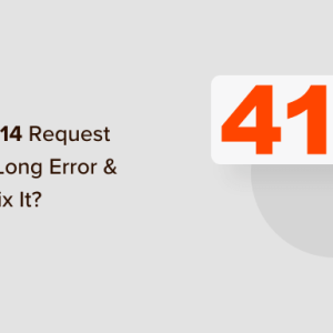 Read more about the article What is 414 Request URI Too Long Error and How to Fix It