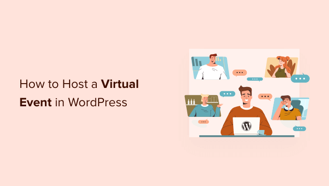 Read more about the article How to Host a Virtual Event in WordPress