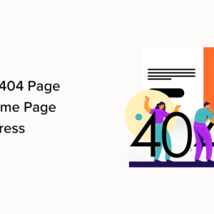 Read more about the article How to Redirect Your 404 Page to the Home Page in WordPress