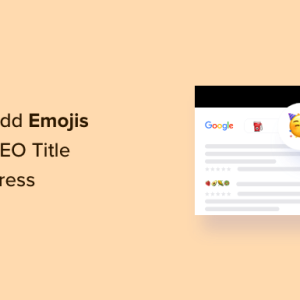 Read more about the article How to Easily Add Emojis to Your SEO Title in WordPress