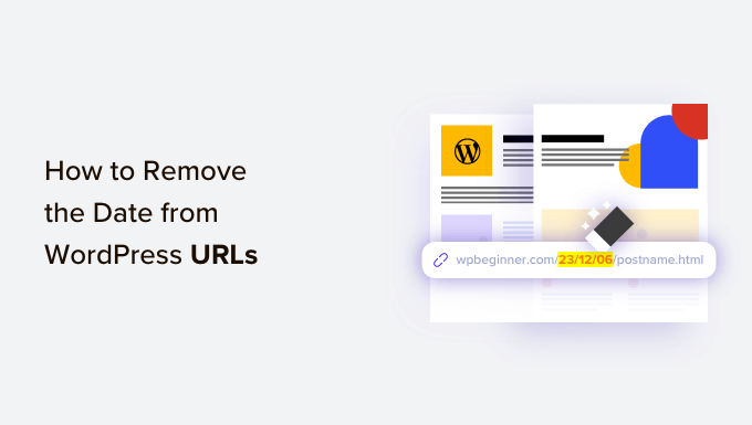 Read more about the article How to Remove the Date From WordPress URLs