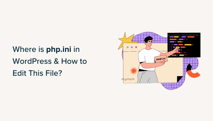 Read more about the article Where Is php.ini in WordPress? (& How to Edit This File)