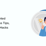 55+ Most Wanted WordPress Tips, Tricks, and Hacks