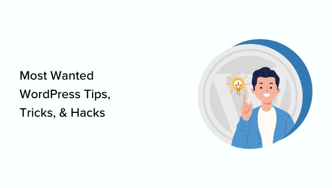 You are currently viewing 55+ Most Wanted WordPress Tips, Tricks, and Hacks