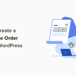 How to Create a Wholesale Order Form in WordPress (3 Ways)