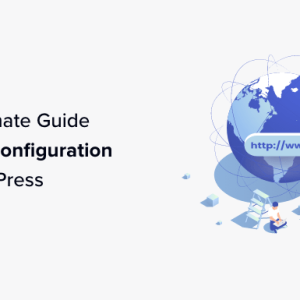 Read more about the article The Ultimate Guide to WordPress DNS Configuration for Beginners