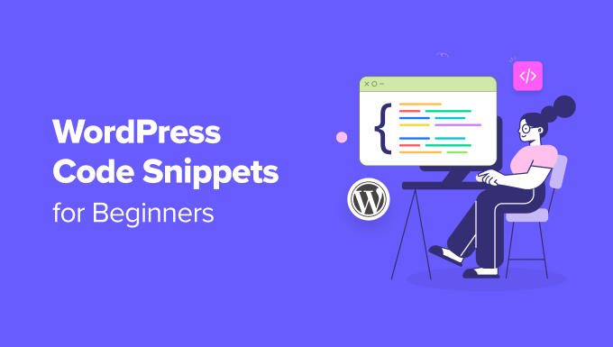 Read more about the article 11 Useful WordPress Code Snippets for Beginners (Expert Pick)