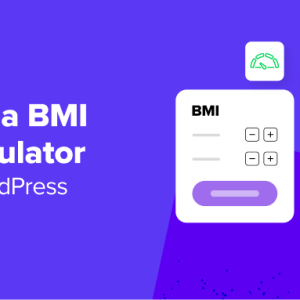 Read more about the article How to Add a BMI Calculator in WordPress (Step by Step)