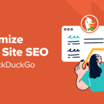 How to Optimize Your Site SEO for DuckDuckGo